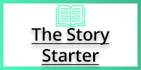The Story Starter